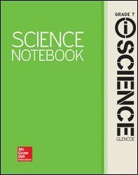 SEVENTH GRADE - INTEGRATED ISCIENCE COURSE 2 SCIENCE NOTEBOOK - GLE - ISBN 9780078894312