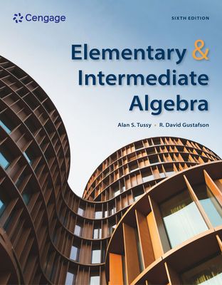 TENTH GRADE - ELEMENTARY &amp; INTERMEDIATE ALGEBRA SIXTH EDITION - CENG - 25 - ISBN 9798214000466