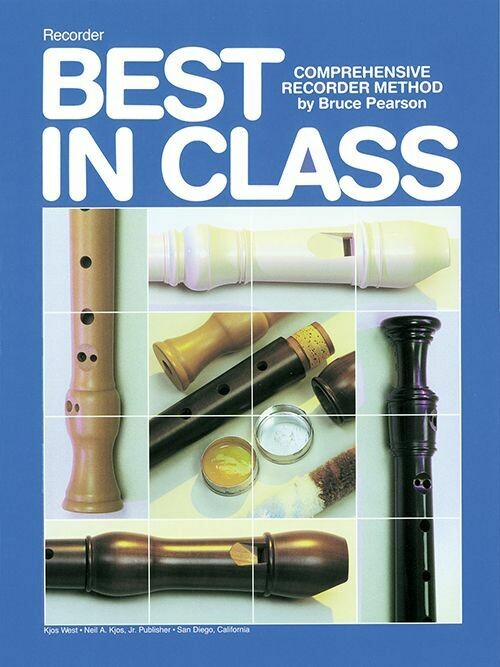 FIFTH GRADE - BEST IN CLASS COMPREHENSIVE RECORDER METHOD - 89 - KMC - ISBN 9780849784781