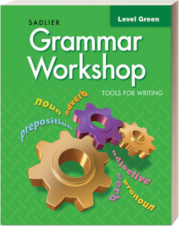 THIRD GRADE - GRAMMAR WORKSHOP TOOLS FOR WRITING LEVEL GREEN + DIGITAL - SADL - 20 - ISBN 9781956976144