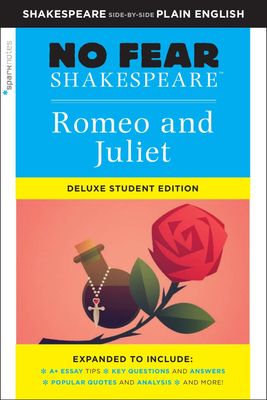 EIGHTH GRADE - NO FEAR SHAKESPEARE ROMEO AND JULIET - DELUXE STUDENT EDITION - SPARK - ISBN 9781411479715