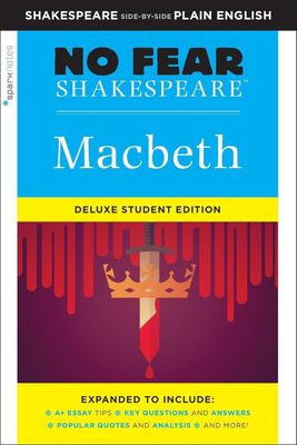TWELFTH GRADE - NO FEAR SHAKESPEARE MACBETH - DELUXE STUDENT EDITION - SPARK - ISBN 9781411479678