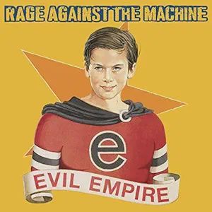 RAGE AGAINST THE MACHINE / EVIL EMPIRE (180G VINYL)