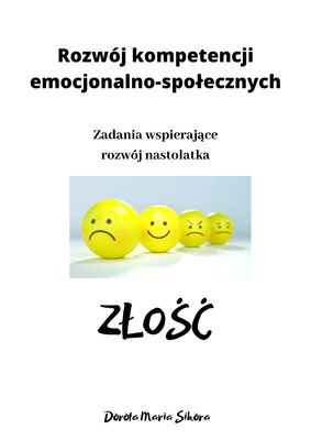 Złość – zadania wspierające rozwój nastolatka