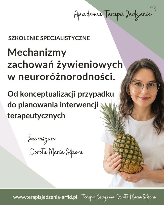 Mechanizmy zachowań żywieniowych w neuroróżnorodności. Od konceptualizacji do planowania strategii terapeutycznych - szkolenie specjalistyczne