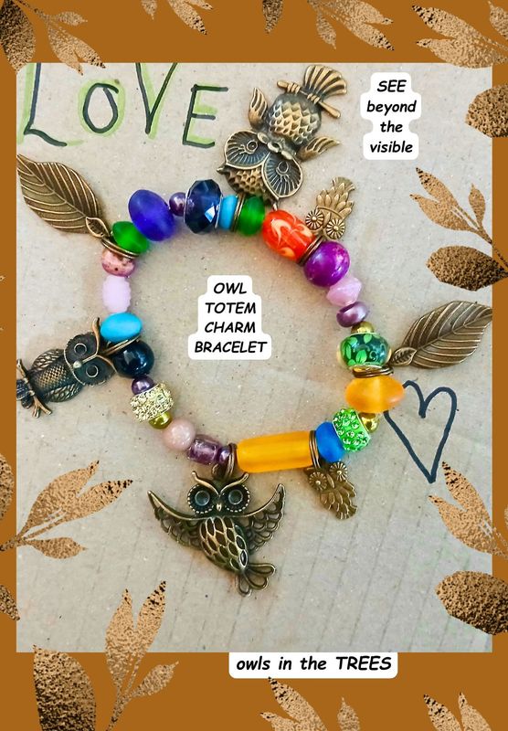 OWL TOTEM CHARM BRACELET, See beyond the SEEN, Illuminate the darkness. Fly with the Wise owls on magical journeys- LARGE
