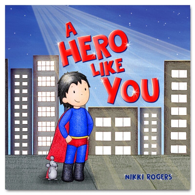 A Hero Like You (Hardcover) A Hero Like You (Hardcover)