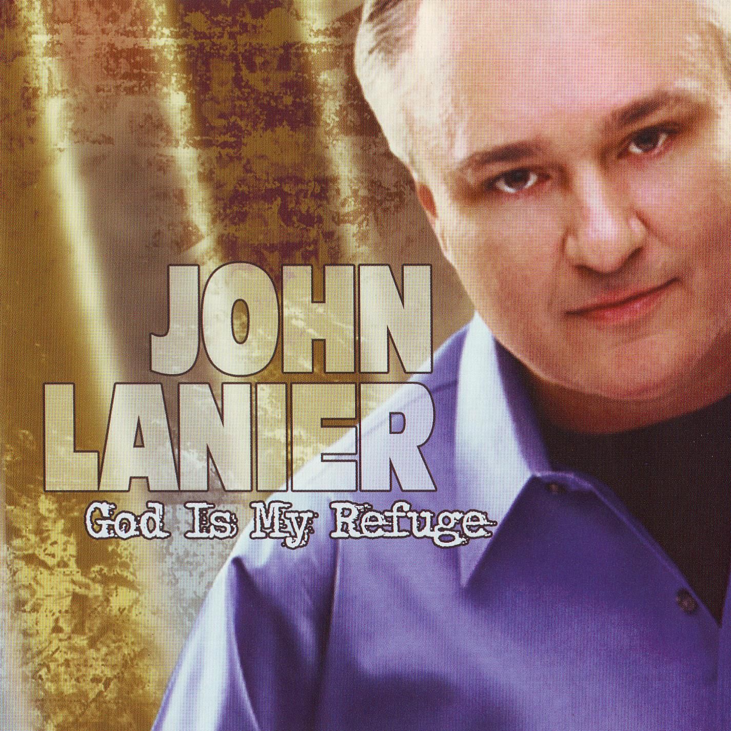 John Lanier - God is My Refuge CD