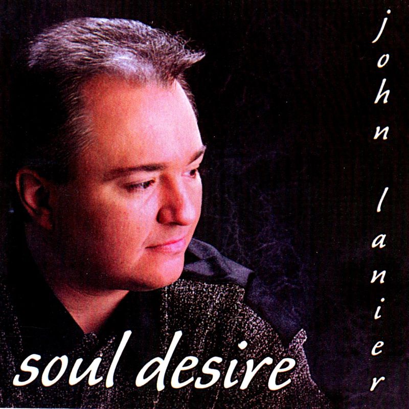 John Lanier - Soul Desire CD