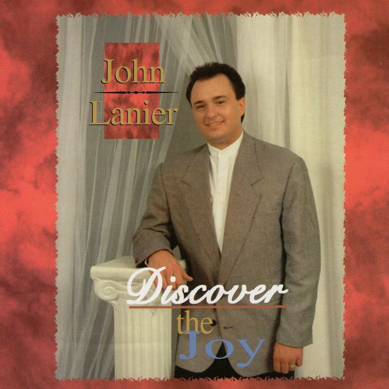 John Lanier - Discover the Joy CD