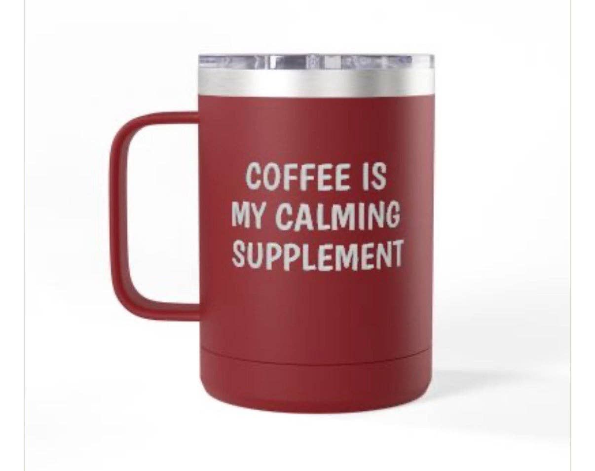 Coffee Mug Tumbler, 15 oz. - Coffee/Calming