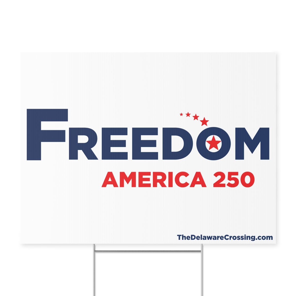 Freedom Yard Sign