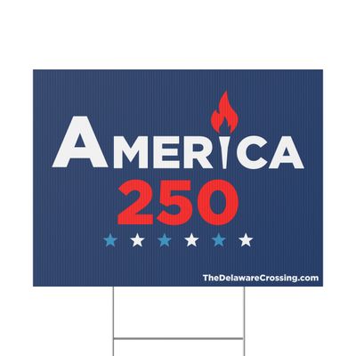 America 250 Yard Sign