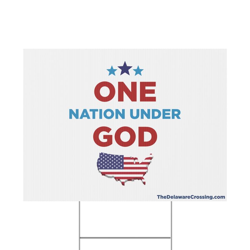 ONE Nation Under GOD Yard Sign
