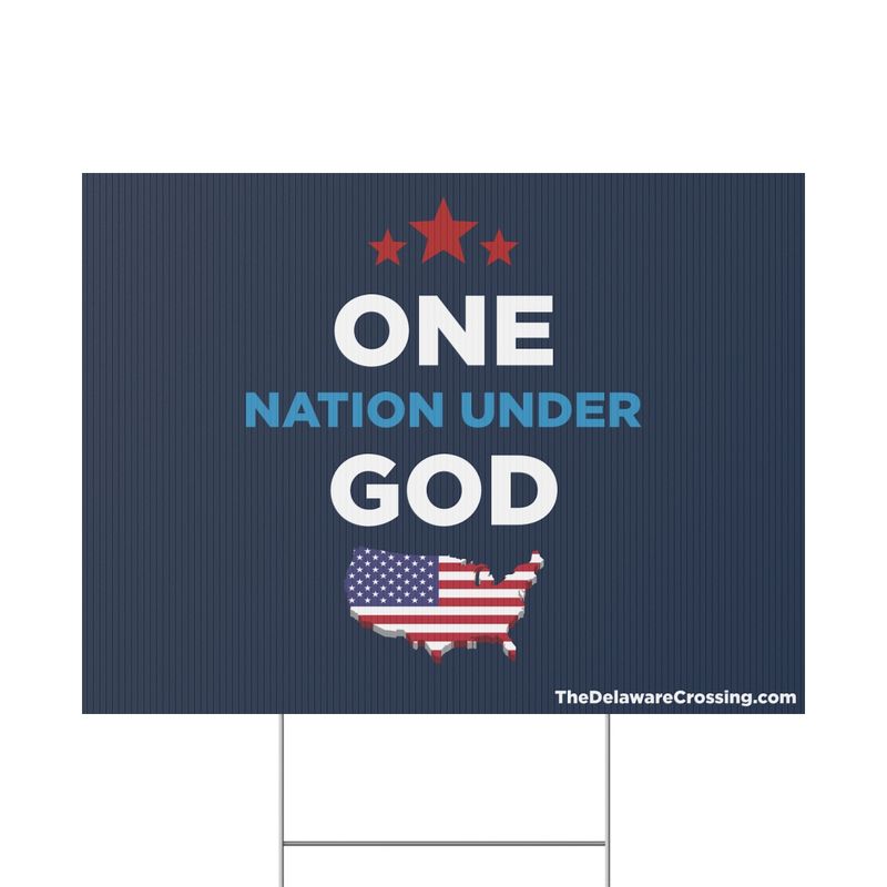 ONE Nation Under GOD Yard Sign