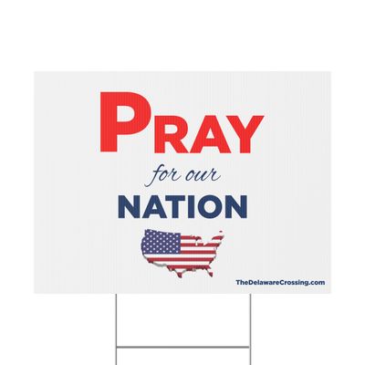 Pray For Our Nation Yard Sign