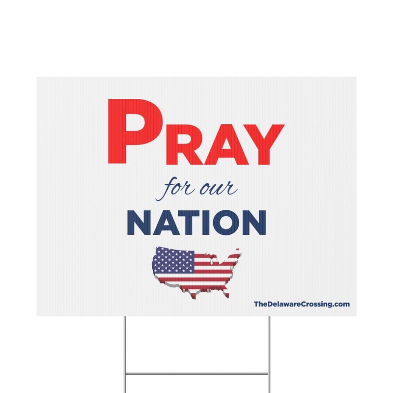 Pray For Our Nation Yard Sign
