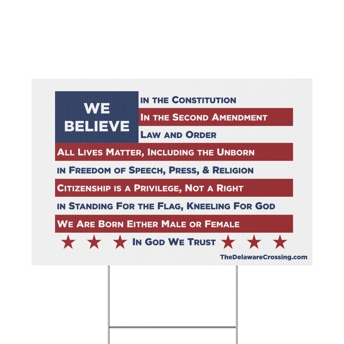 WE BELIEVE Yard Sign