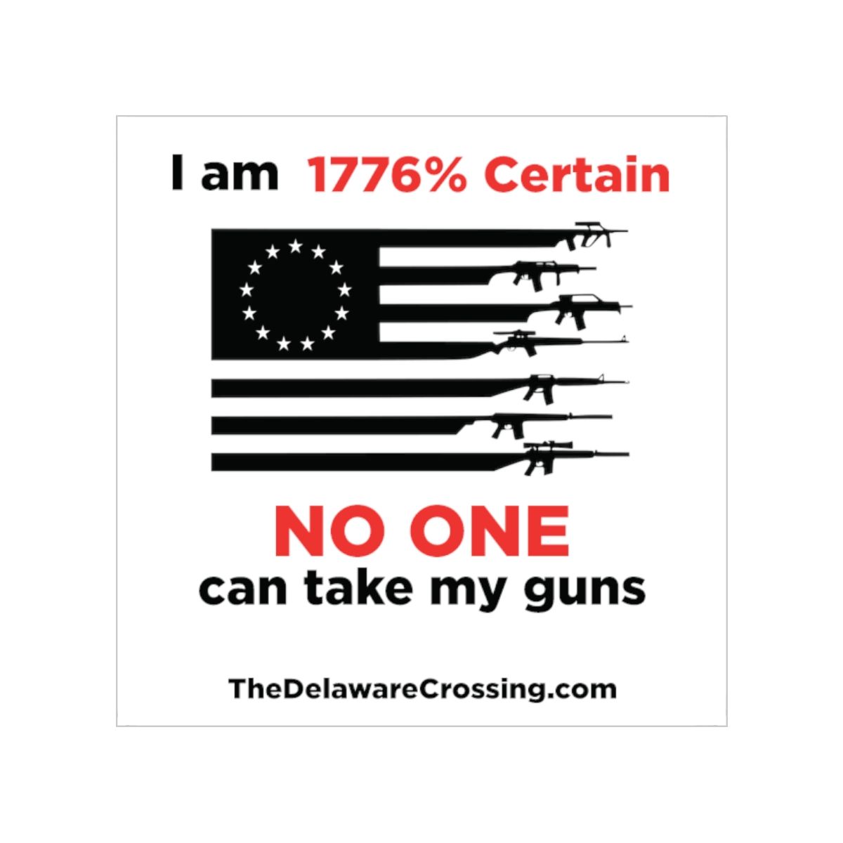 "1776% Certain" Car Window Sticker - Square, Sizes: 2" × 2", Shape: Square, Type: Transparent