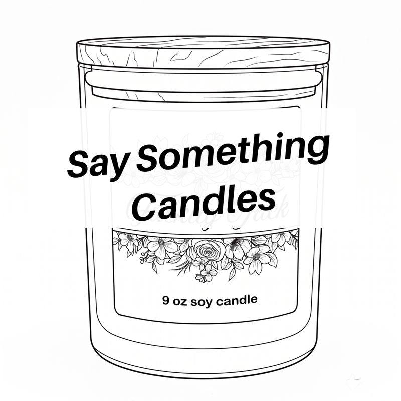 Say Something Candles