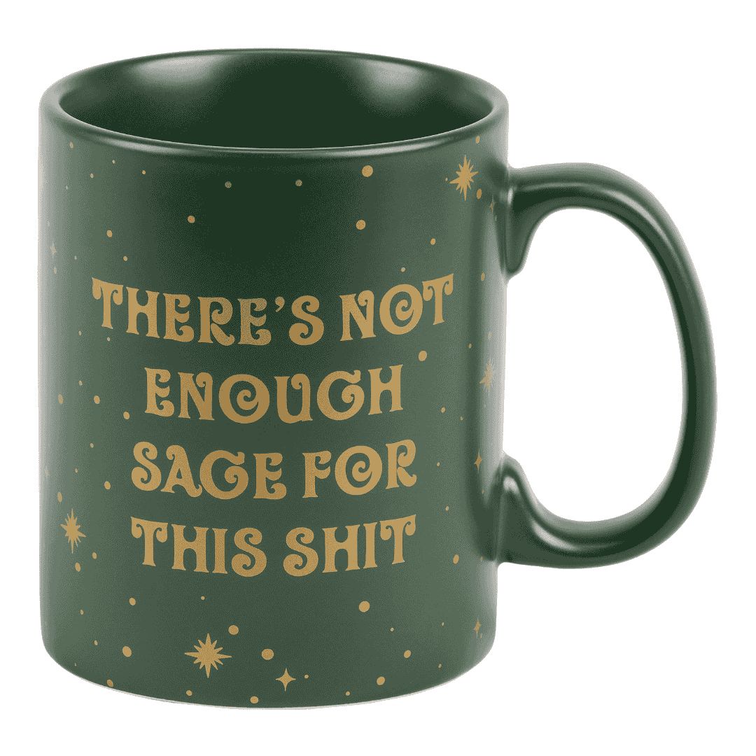 Mug - Not Enough Sage