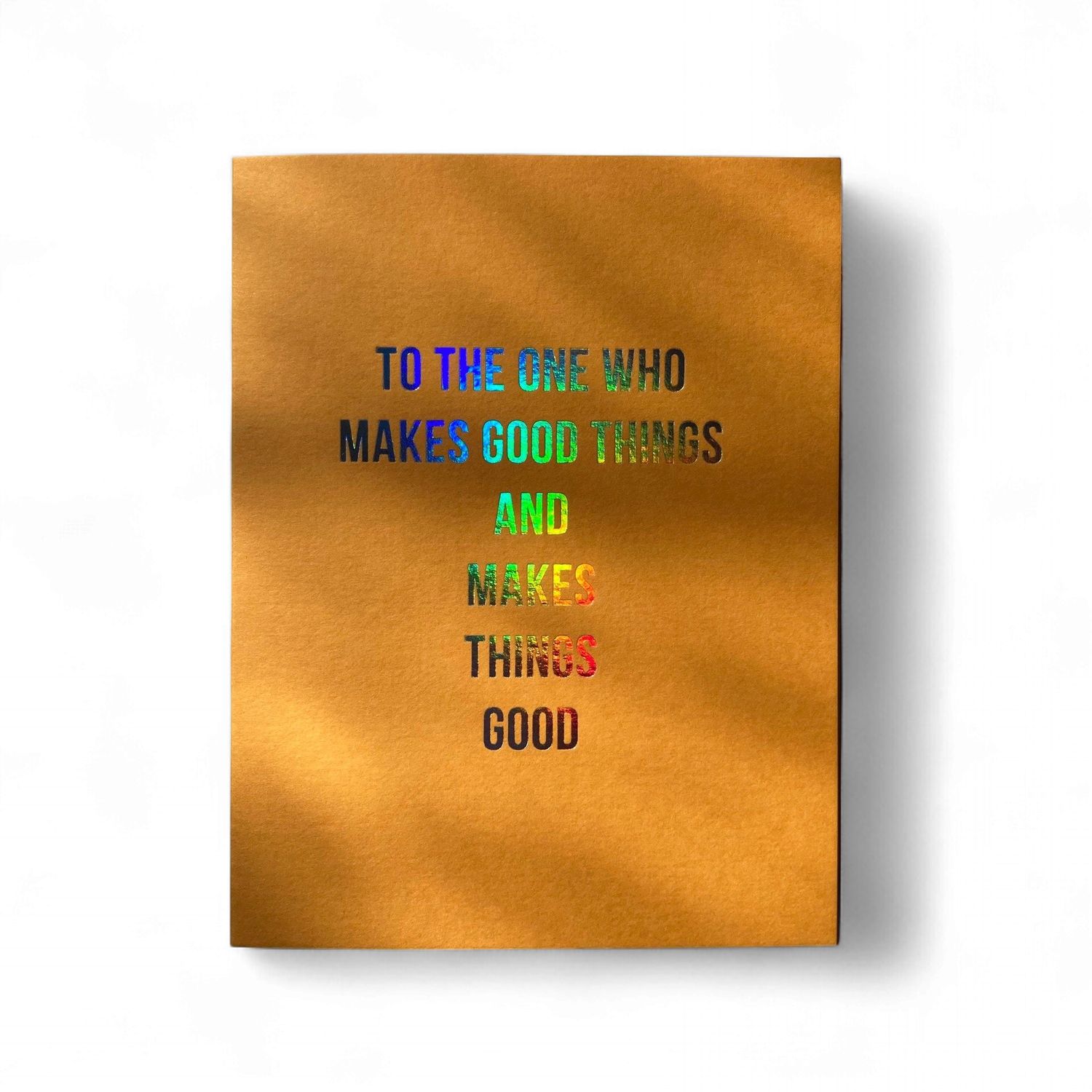 The Good One - Greeting Card