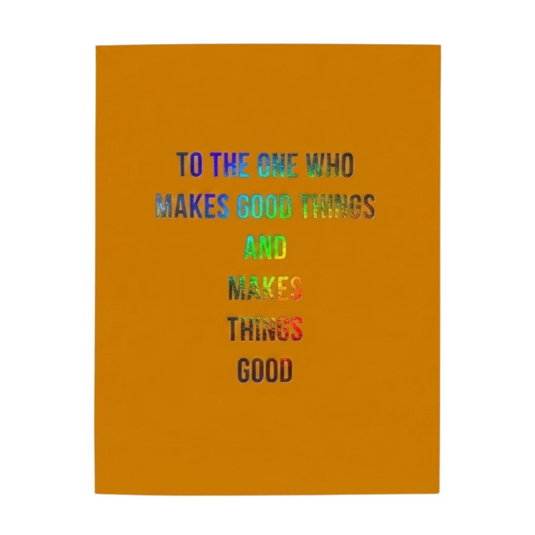 The Good One - Greeting Card