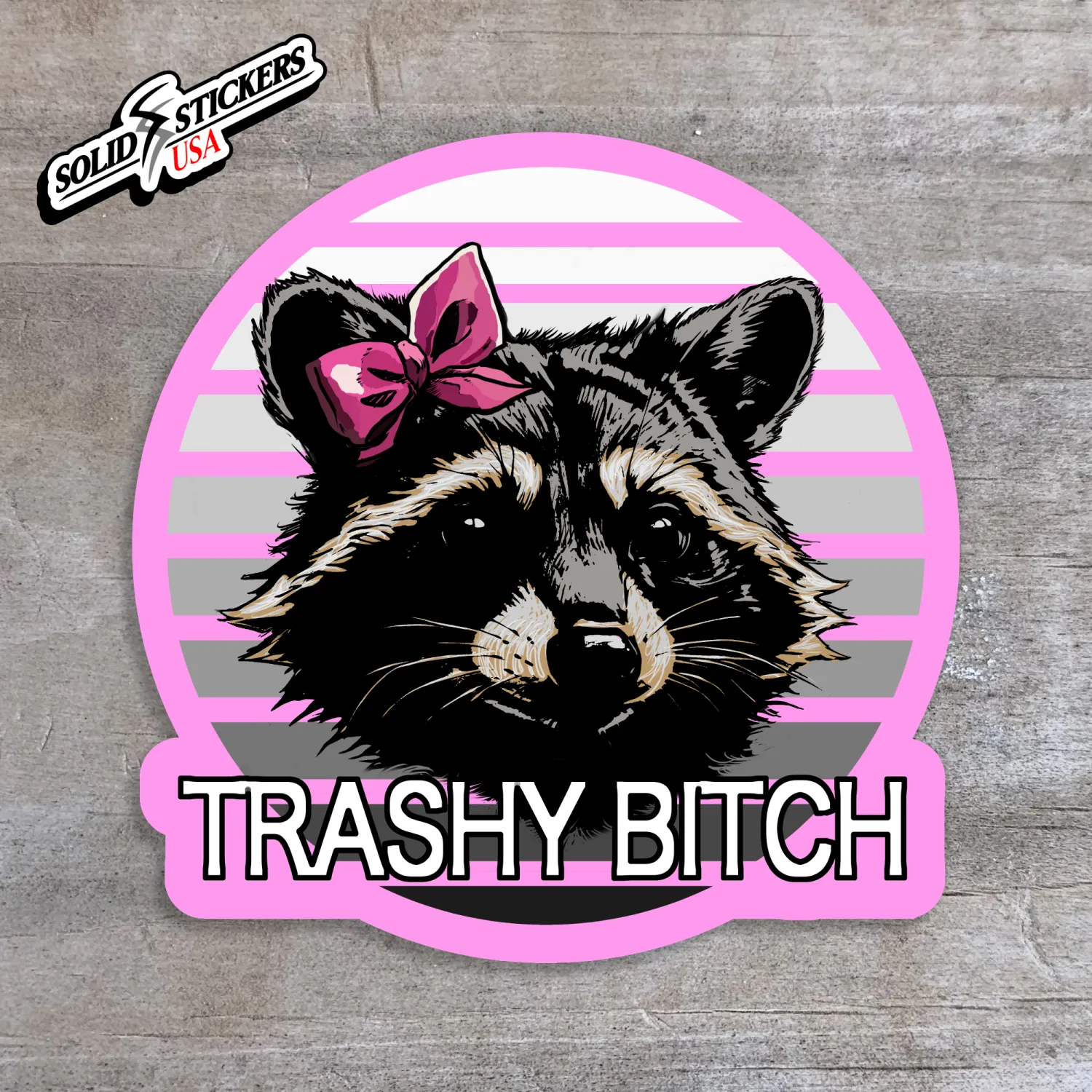 Raccoon Trashy Bitch Vinyl Sticker