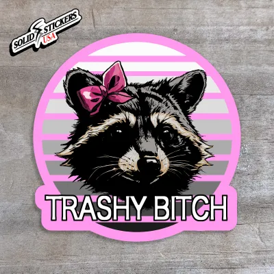 Raccoon Trashy Bitch Vinyl Sticker