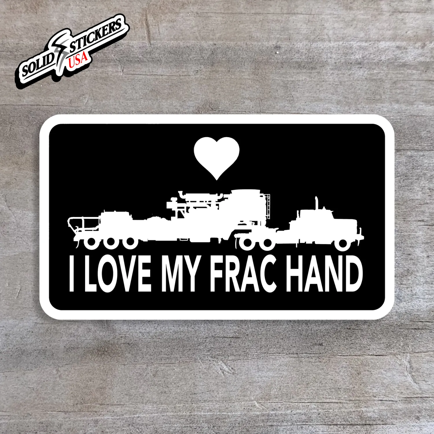 I Love My Frac Hand Oilfield Vinyl Sticker