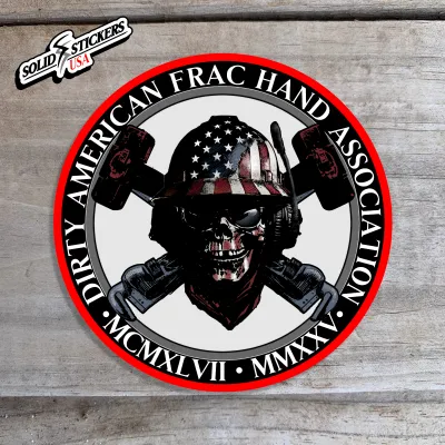 Dirty American Frac Hand Oilfield Vinyl Sticker