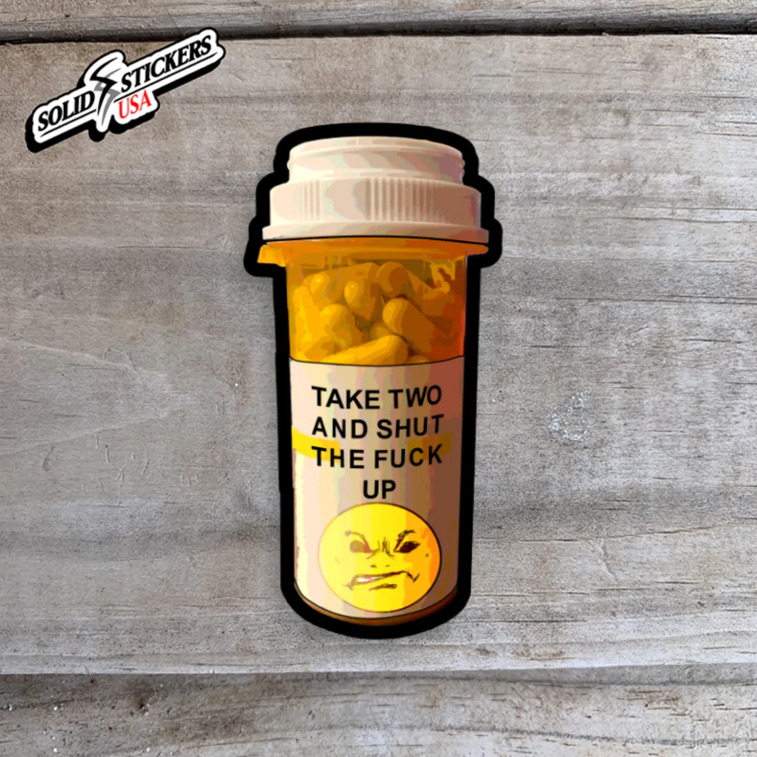 Take Two And STFU Pill Bottle Vinyl Sticker