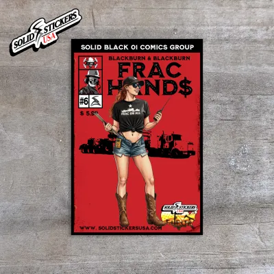 Frac Hand$ No. 6 Personalized Comic Cover Oilfield Vinyl Sticker