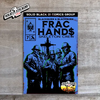 Frac Hand$ No. 7 Personalized Comic Cover Oilfield Vinyl Sticker