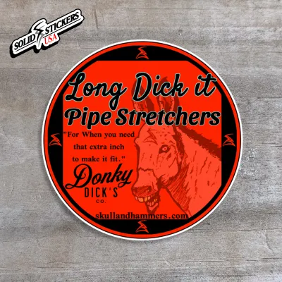 Donky Dick’s Pipe Stretcher Oilfield Vinyl Sticker