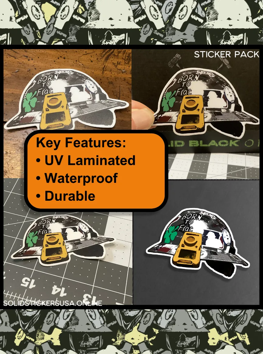 Oilfield Born To Frac Vinyl Sticker Pack