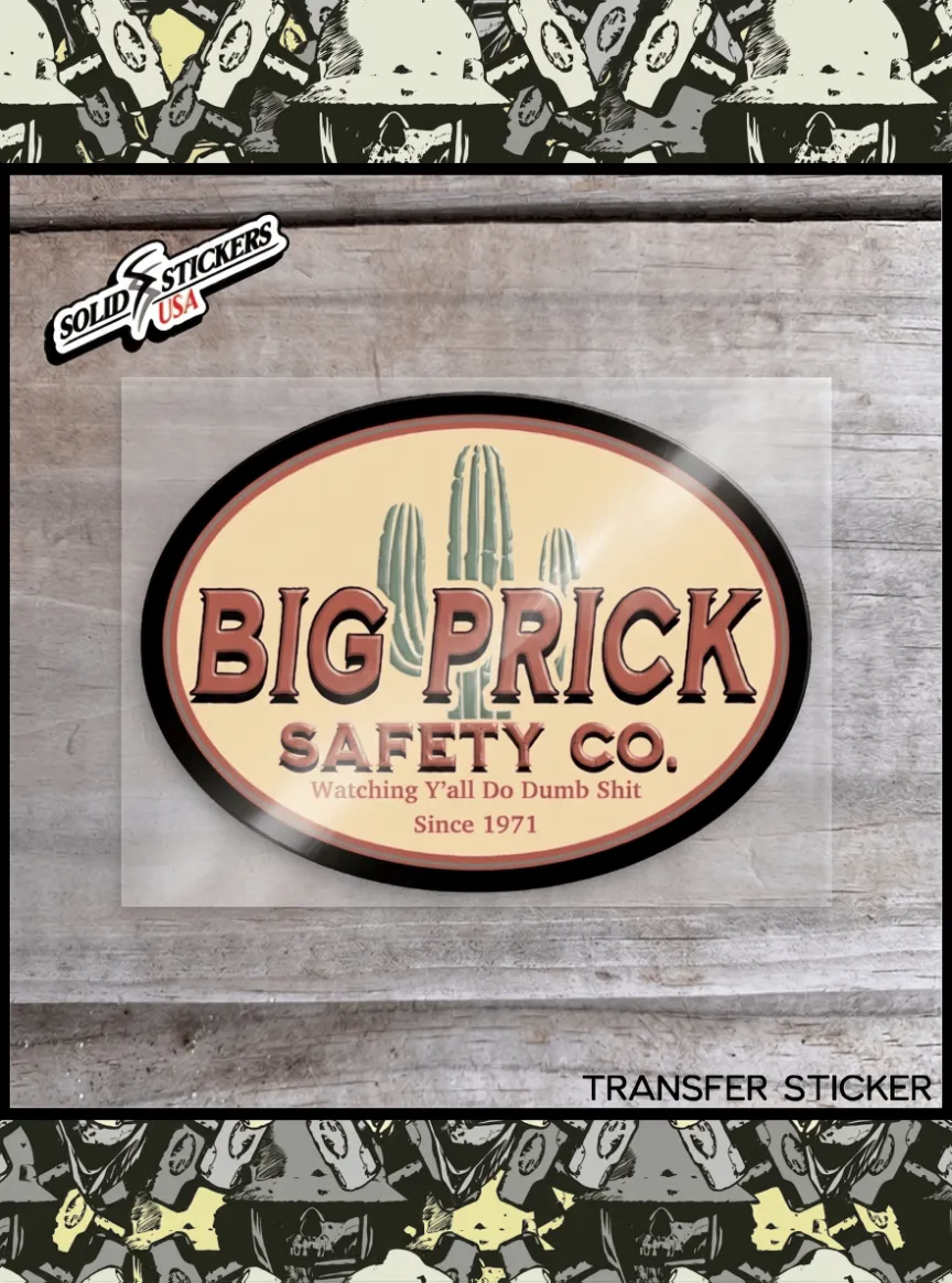 Big Prick Safety Co Transfer Sticker