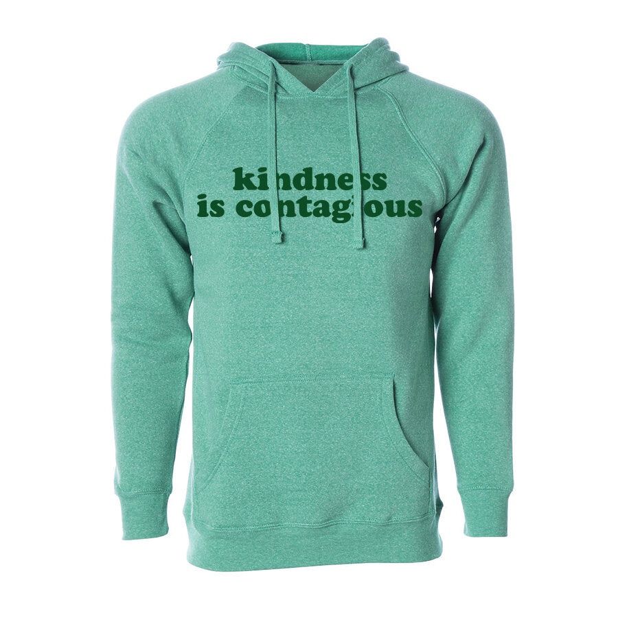Kindness is Contagious Hoodie