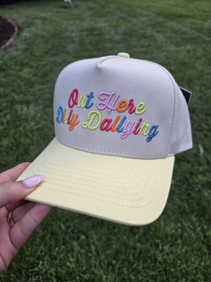 "Out Here Dilly Dallying" Trucker Hat