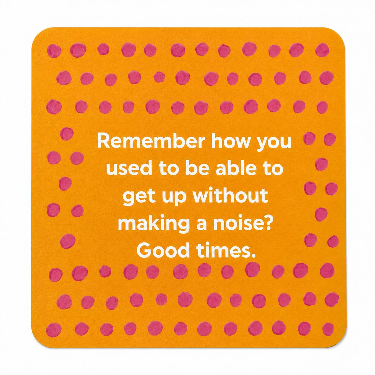 Get Up Without Making A Noise Card