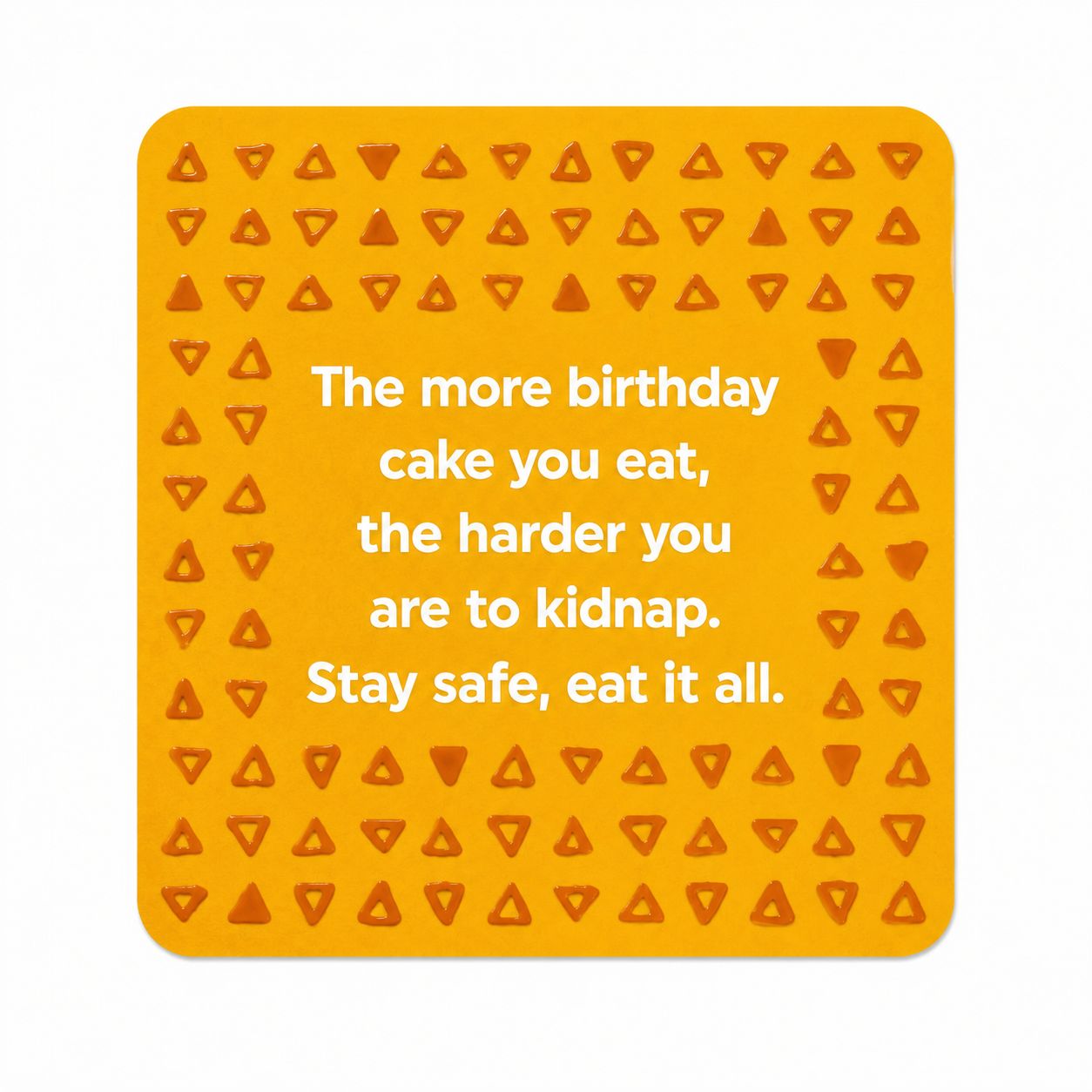 The More Birthday Cake You Eat Card The More Birthday Cake You Eat Card