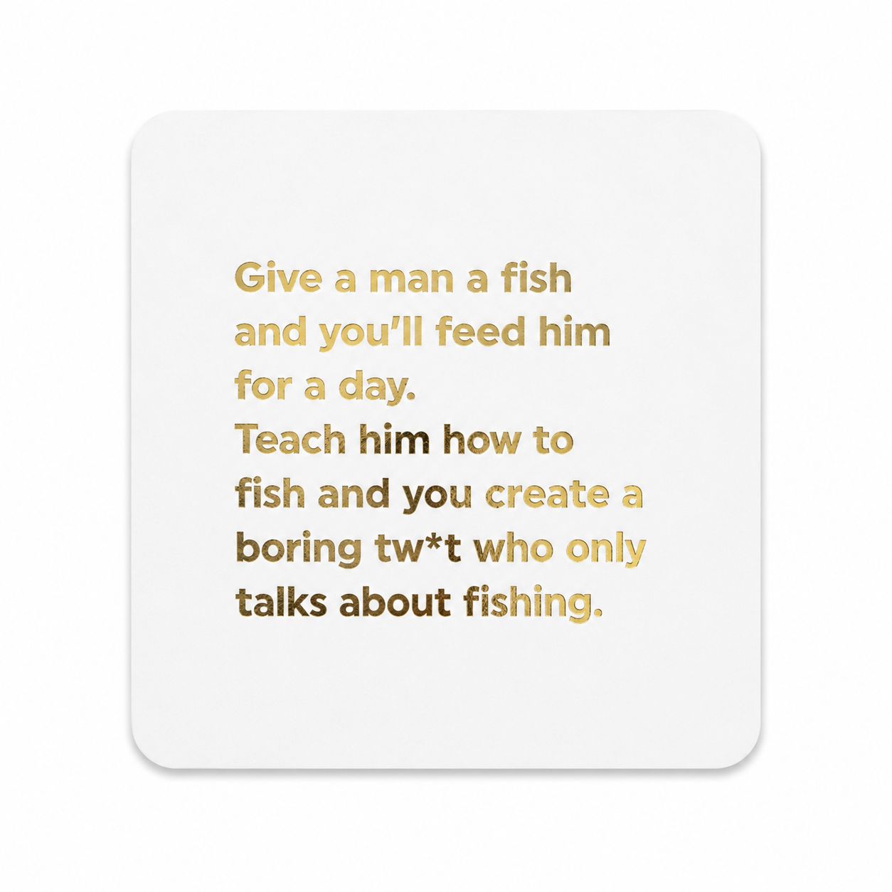 Give A Man A Fish Card