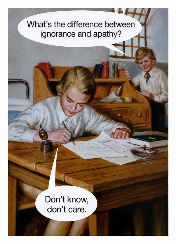 Ignorance And Apathy Card