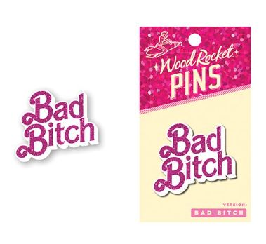 Wood Rocket Bad Bitch Enamel Pin