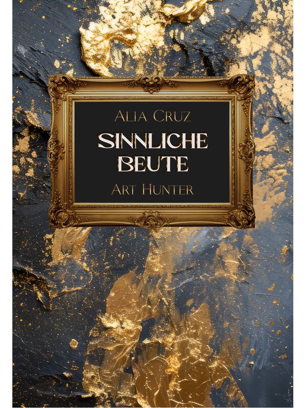 Sinnliche Beute
