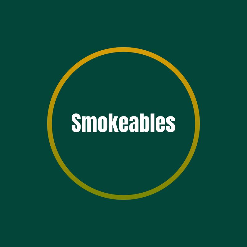 Smokeables