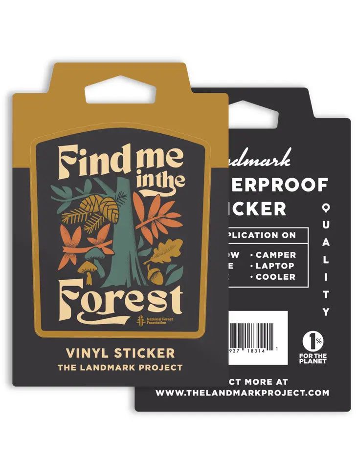 Find Me In The Forest Sticker