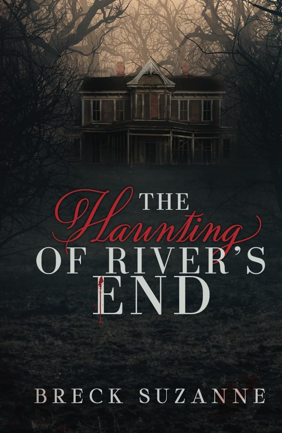 The Haunting of River's End