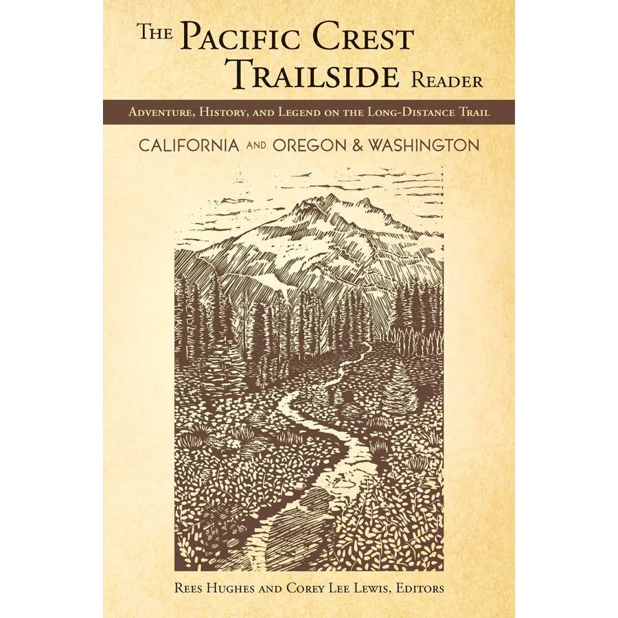 The Pacific Crest Trailside Reader, Oregon and Washington