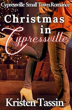 Christmas in Cypressville (Cypressville Small Town Romance)